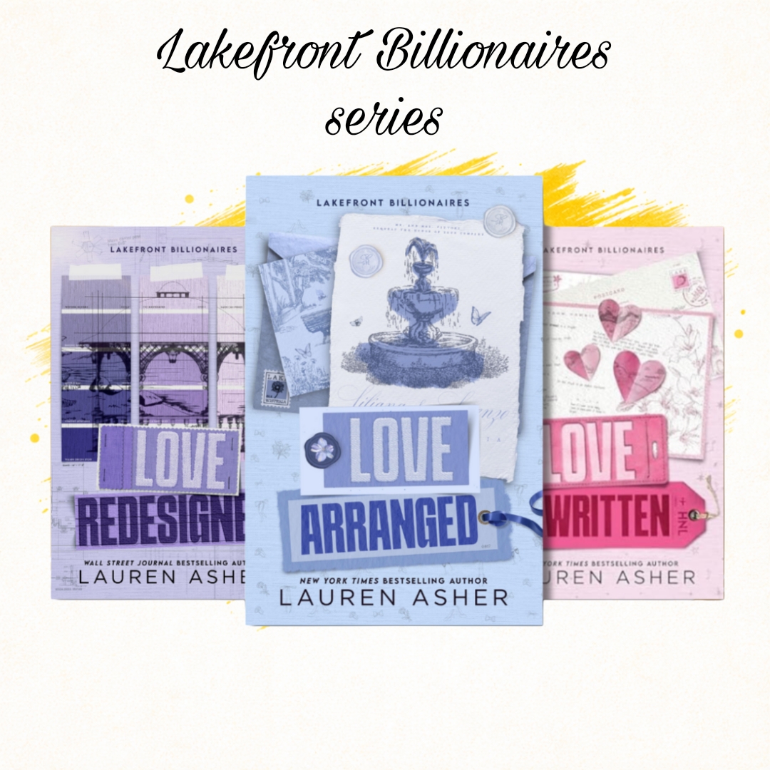 Lakefront Billionaires series Lakefront Billionaires Series by Lauren Asher