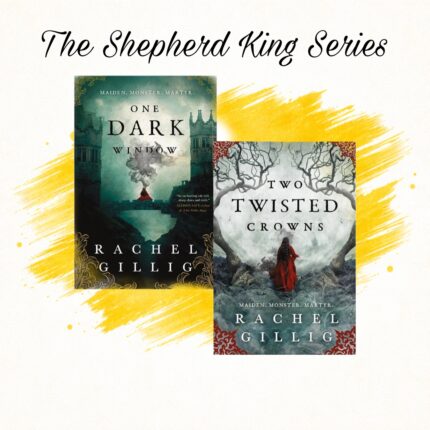 The Shepherd King Series by Rachel Gillig