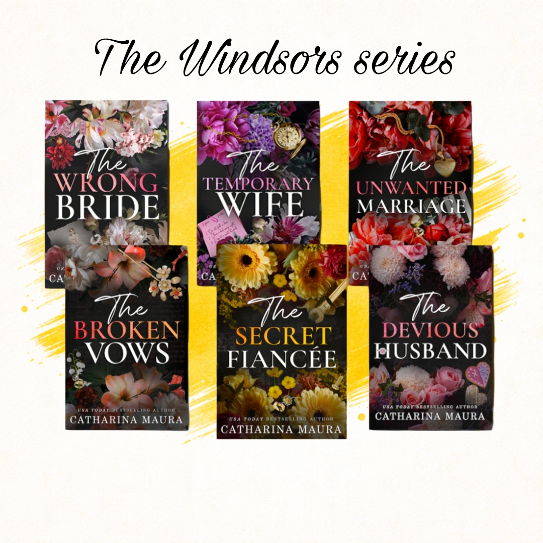 The Windsors series The Windsors Series by Catharina Maura