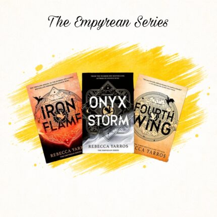 The Empyrean series (Fourth Wing, Iron Flame, and Onyx Storm)