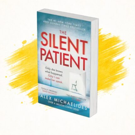 The Silent Patient by Alex Michaelides
