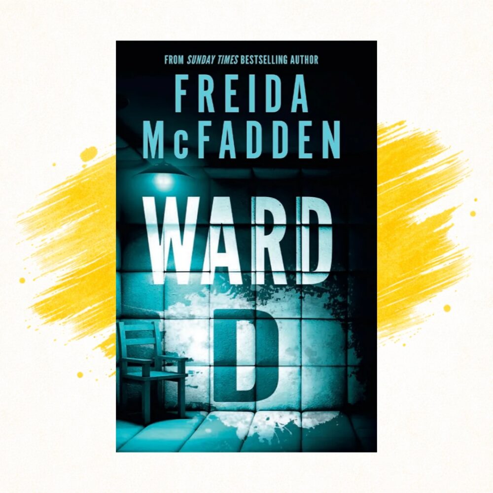Ward D by Freida McFadden
