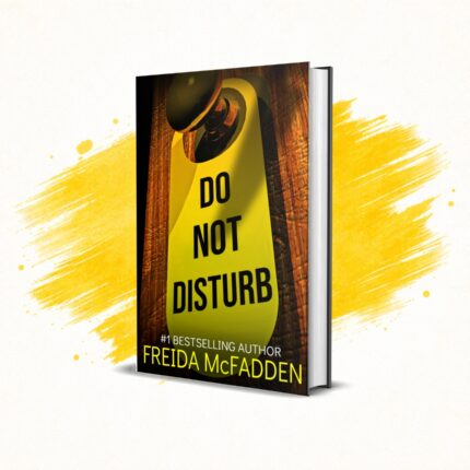 Do Not Disturb by Freida McFadden