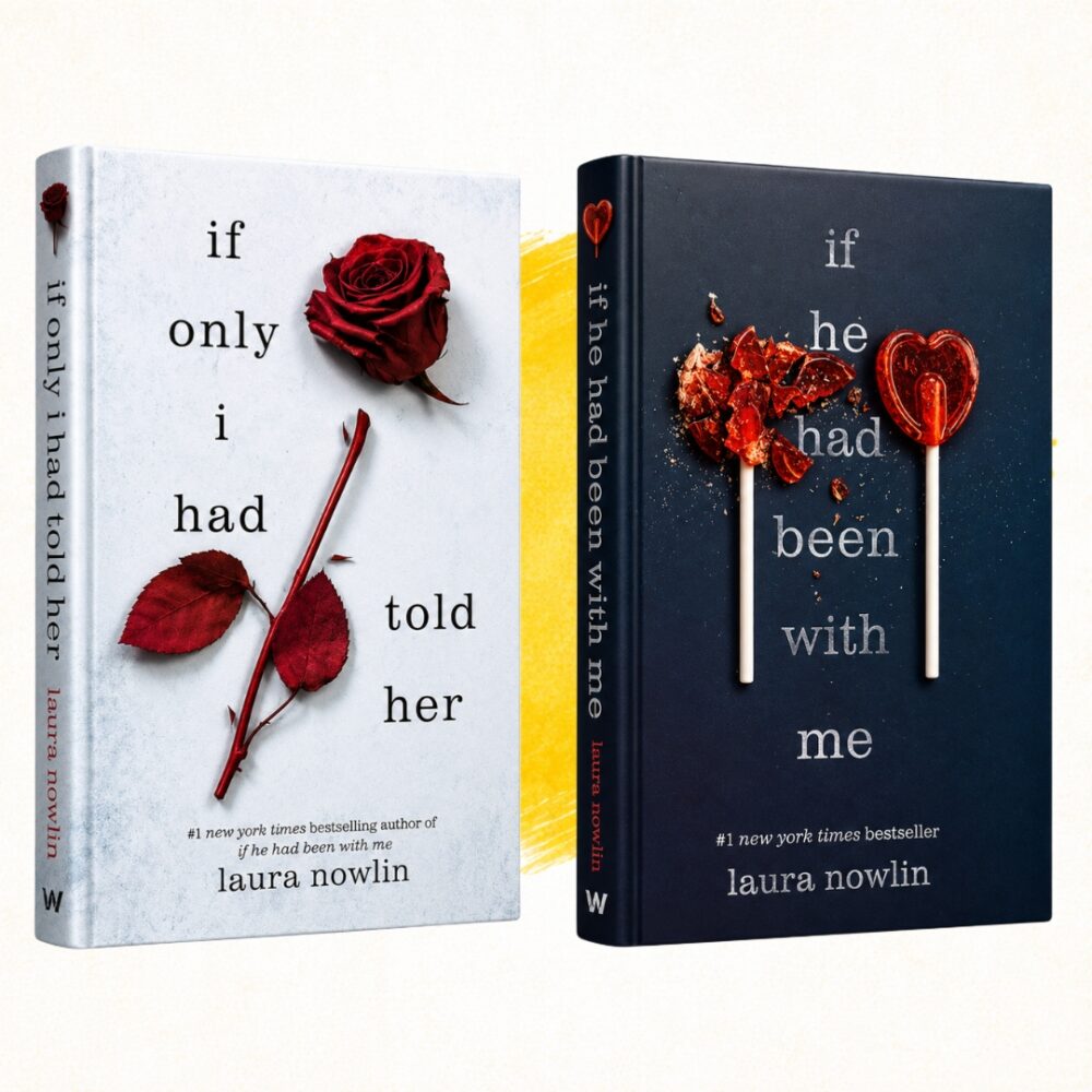 If He Had Been With Me Duology by Laura Nowlin