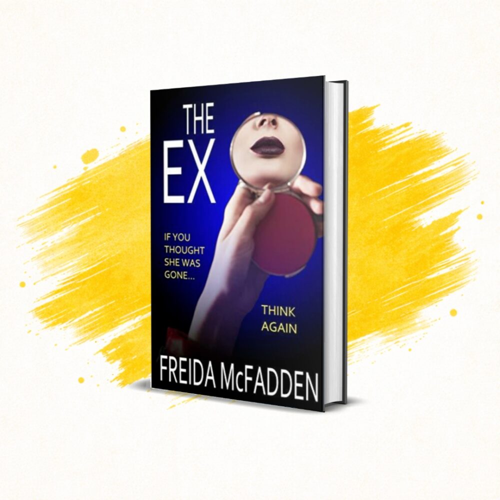 The Ex by Freida McFadden