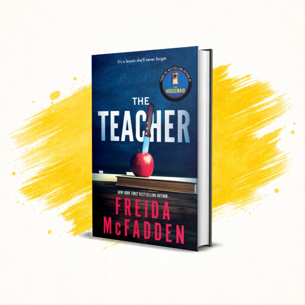 The Teacher by Freida McFadden