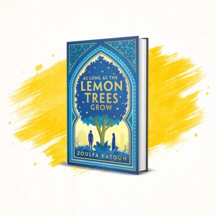 As Long as the Lemon Trees Grow by Zoulfa Katouh