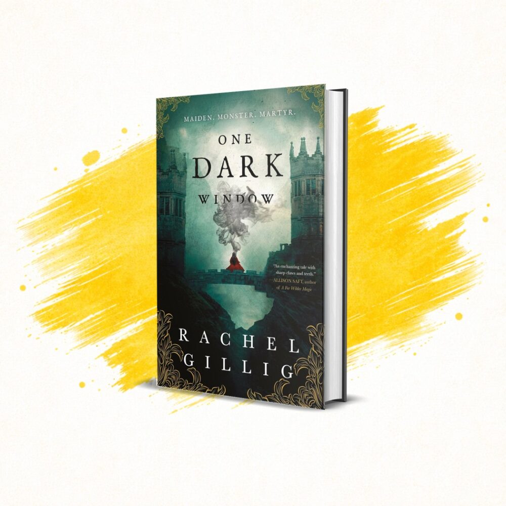 One Dark Window by Rachel Gillig