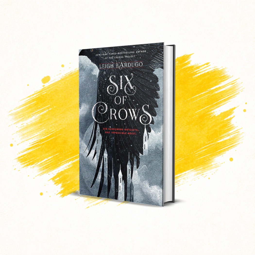 Six of Crows by Leigh B. Bardugo Six of Crows by Leigh B. Bardugo