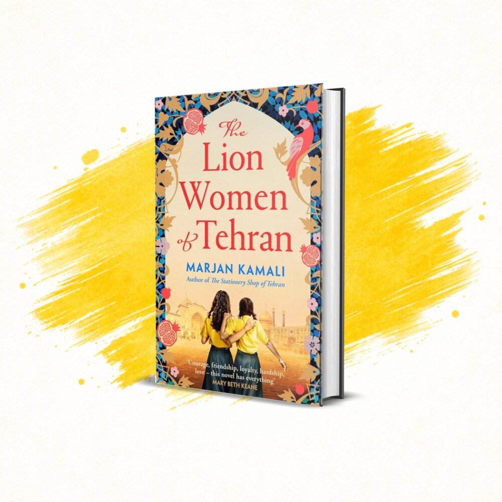 The Lion Women of Tehran by Marjan Kamali
