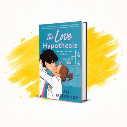 The Love Hypothesis by Ali Hazelwood