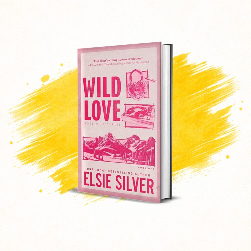 Wild Love by Elsie Silver
